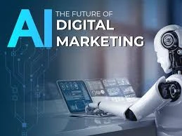 AI in Developing the Future of Digital Marketing